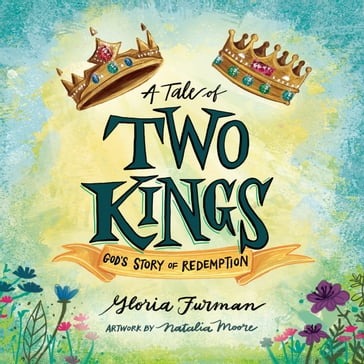 A Tale of Two Kings - Gloria Furman
