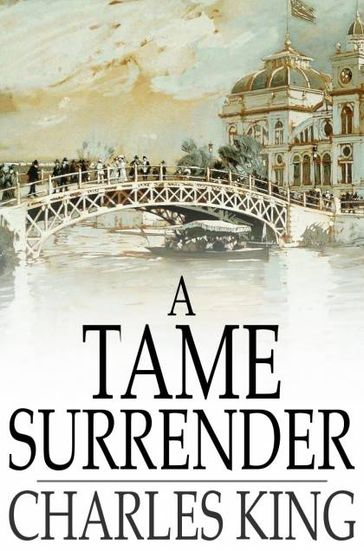 A Tame Surrender - Charles King