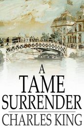 A Tame Surrender