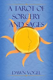 A Tarot of Sorcery and Sages