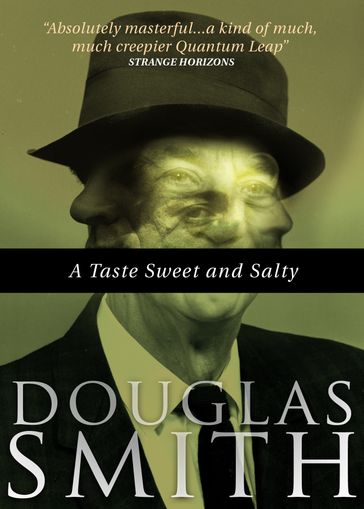 A Taste Sweet and Salty - Douglas Smith