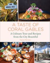 A Taste of Coral Gables