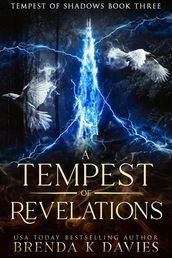 A Tempest of Revelations (Tempest of Shadows Book 3)