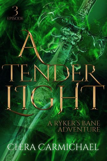 A Tender Light : Episode 3 - Chera Carmichael