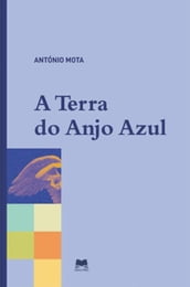 A Terra do Anjo Azul