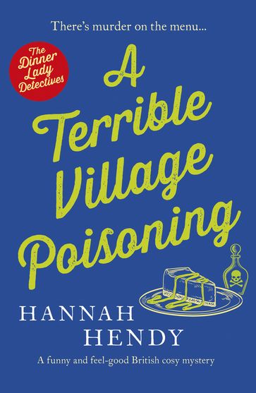 A Terrible Village Poisoning - Hannah Hendy