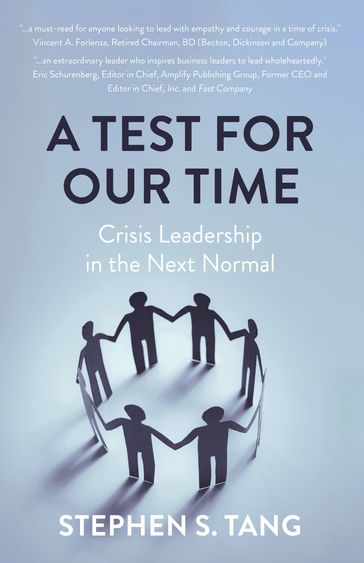 A Test for Our Time - Stephen S. Tang