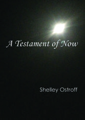 A Testament of Now