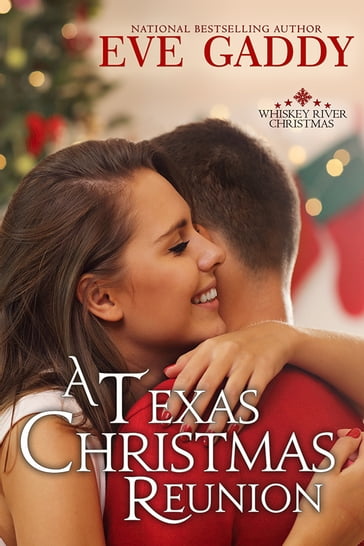 A Texas Christmas Reunion - Eve Gaddy