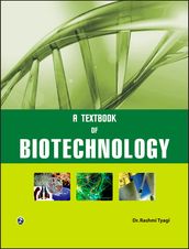 A Textbook of Biotechnology