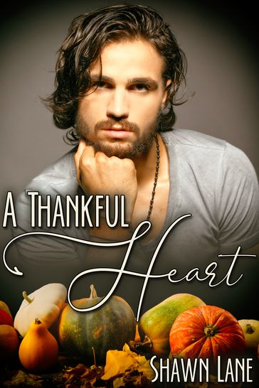 A Thankful Heart - Shawn Lane