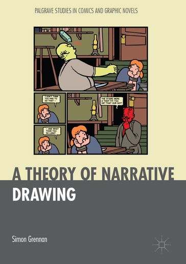 A Theory of Narrative Drawing - Simon Grennan