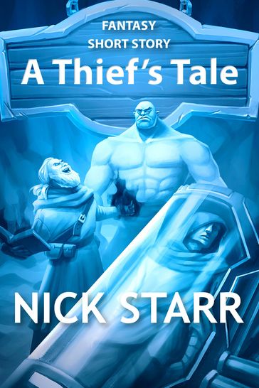 A Thiefs Tale - Nick Starr