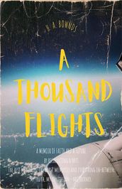 A Thousand Flights