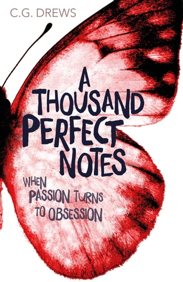 A Thousand Perfect Notes - C.G. Drews