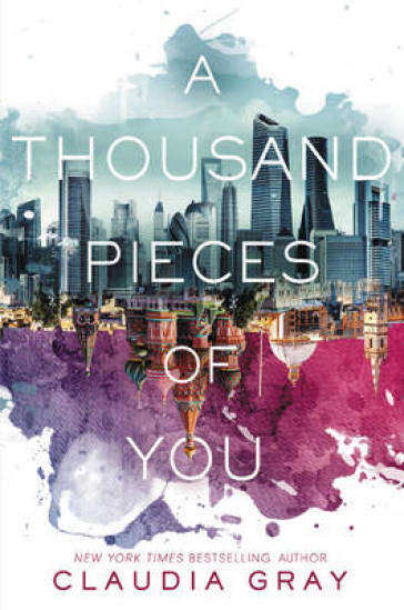 A Thousand Pieces of You - Claudia Gray