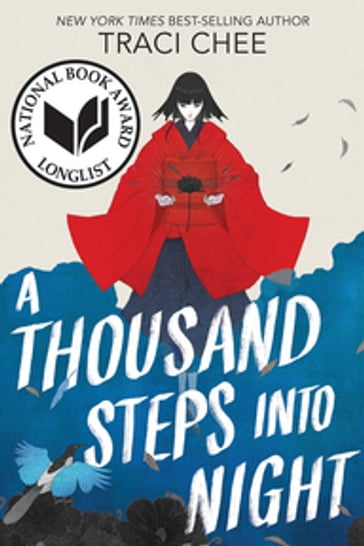 A Thousand Steps into Night - Traci Chee