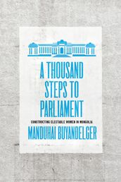 A Thousand Steps to Parliament