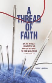 A Thread of Faith