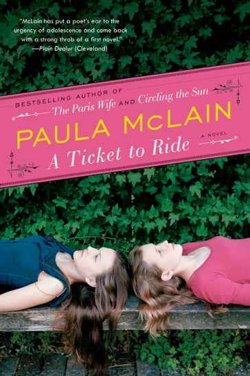 A Ticket to Ride - Paula McLain