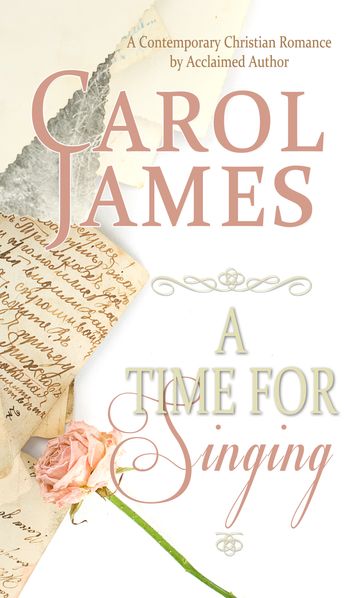 A Time for Singing - Carol James