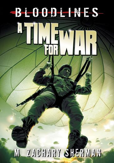A Time for War - Dave Seeley - M. Zachary Sherman