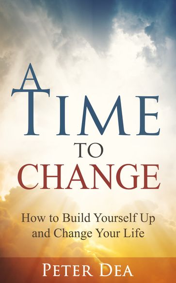 A Time to Change - Peter Dea
