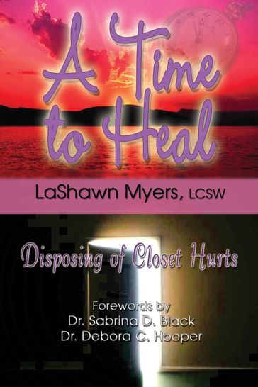 A Time to Heal - LCSW LaShawn Myers