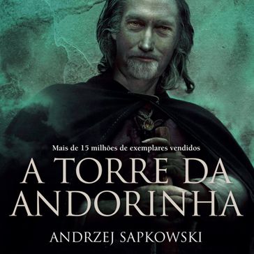 A Torre da Andorinha - Andrzej Sapkowski