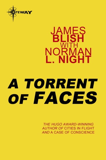 A Torrent of Faces - James Blish - Norman L. Knight