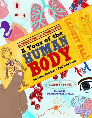 A Tour of the Human Body - Jennifer Berne