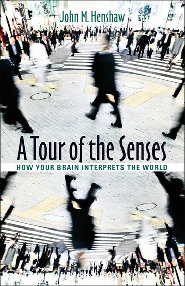 A Tour of the Senses - John M. Henshaw