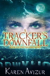 A Tracker s Downfall