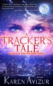 A Tracker s Tale