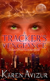A Tracker s Vengeance
