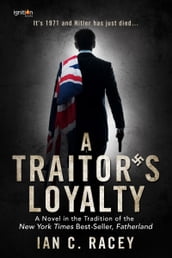 A Traitor s Loyalty