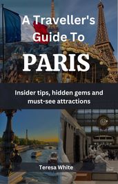 A Traveller s Guide to Paris