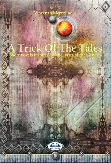 A Trick Of The Tales - Vincenzo Mercolino