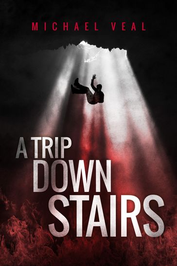 A Trip Downstairs - Michael Veal