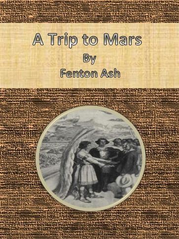 A Trip to Mars - Fenton Ash