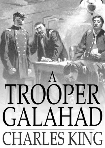 A Trooper Galahad - Charles King