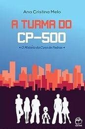 A Turma do CP-500