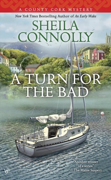 A Turn for the Bad - Sheila Connolly