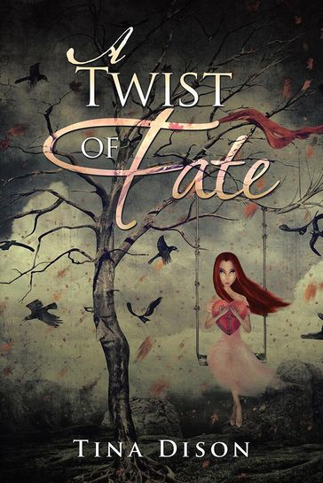 A Twist of Fate - Tina Dison