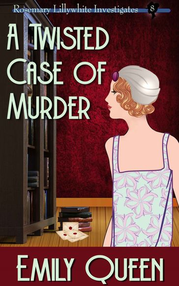 A Twisted Case of Murder - Emily Queen