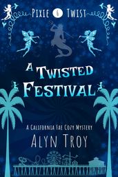 A Twisted Festival