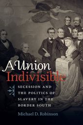 A Union Indivisible