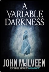 A Variable Darkness