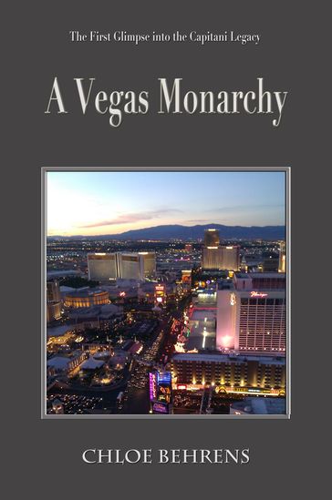 A Vegas Monarchy - Chloe Behrens