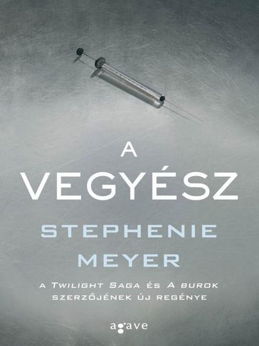 A Vegyész - Stephenie Meyer